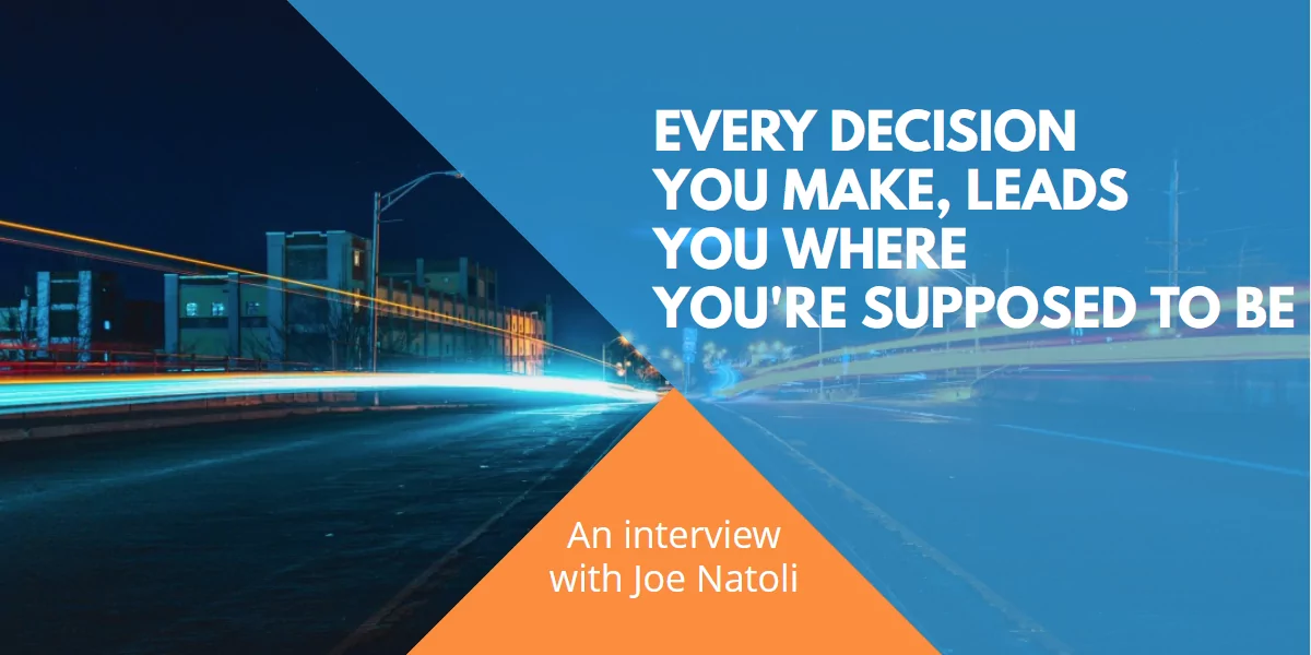 Every decision you make, Good or Bad, leads you to where you're supposed to be | Smartlook Blog