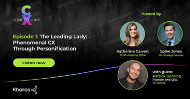 CX Confessions: Episode 1 Patrick Herning, Founder & CEO – 11 Honoré: The Leading Lady: Phenomenal CX Through Personification