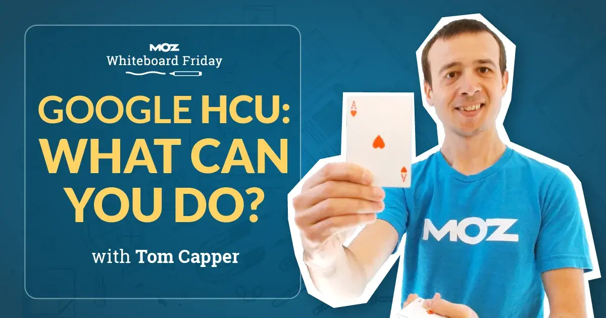Google HCU: What Can You Do? - Whiteboard Friday