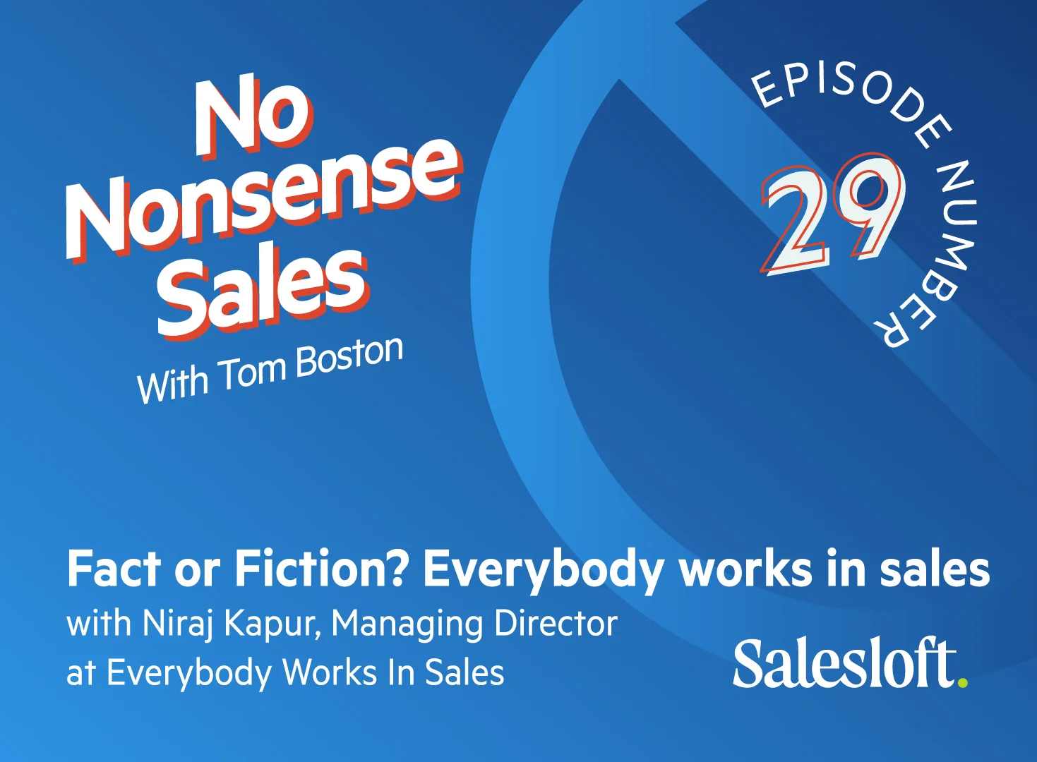 Fact or Fiction? Everybody works in sales with Niraj Kapur