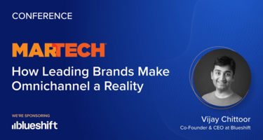 MarTech Virtual | How Leading Brands Make Omnichannel a Reality