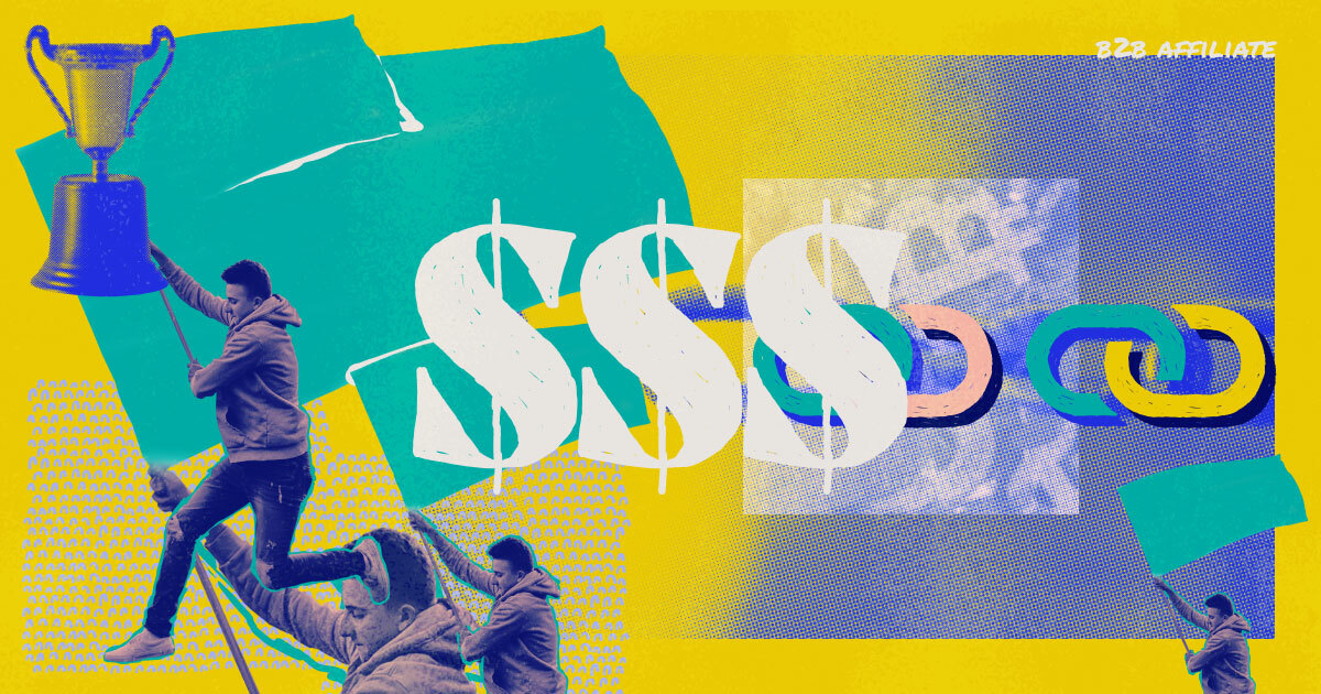 5 Green Flags to Look for When Joining a B2B Affiliate Program