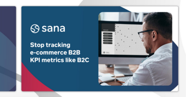 Stop tracking e-commerce B2B KPI metrics like B2C