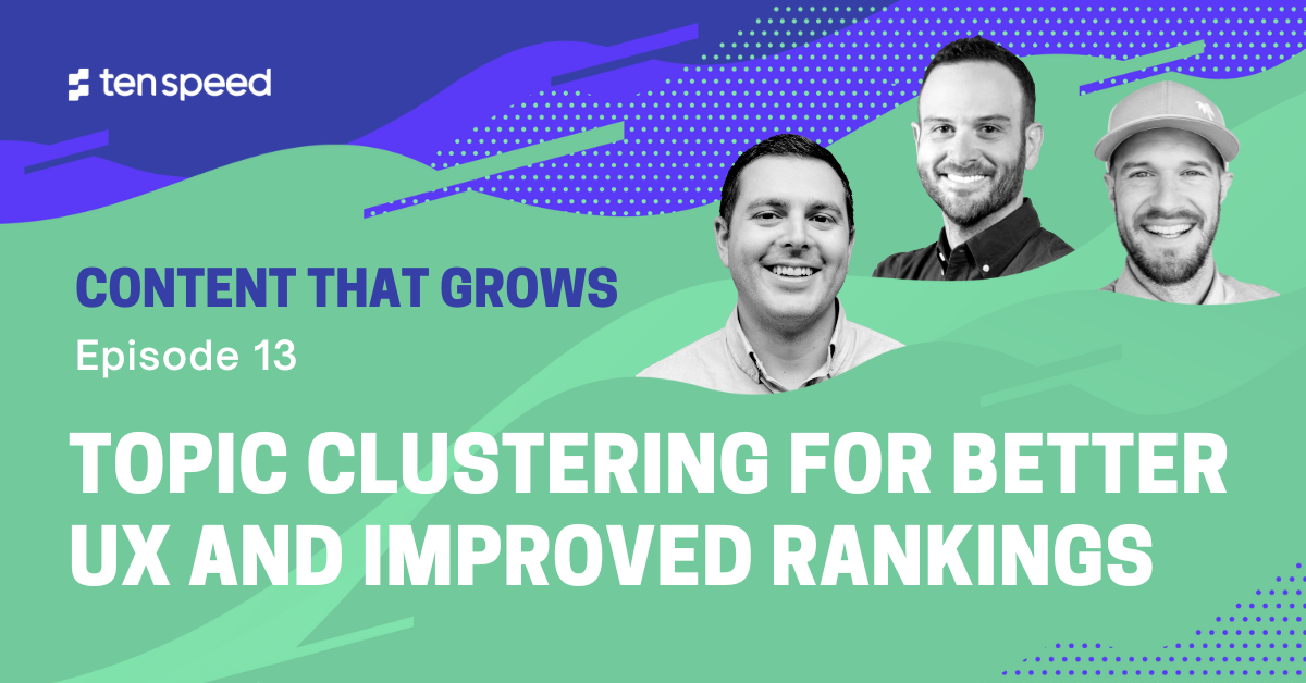 Topic Clustering for Better UX and Improved Rankings 