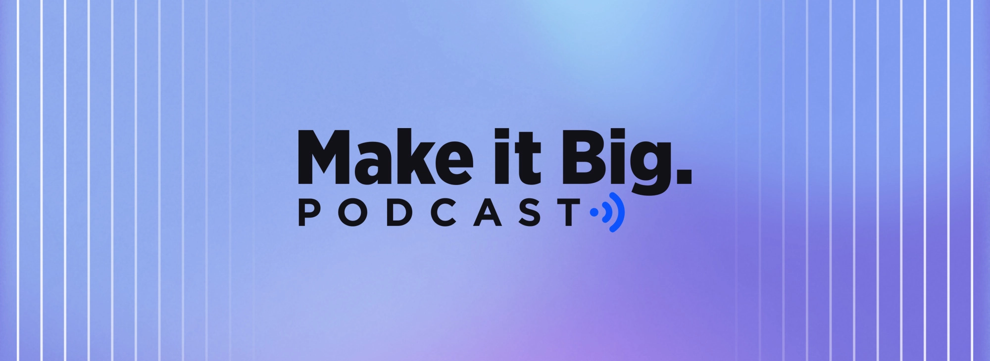 Make it Big Podcast: Global Consumer Current and Future Shopping Trends with Shelley Kilpatrick - The BigCommerce Blog