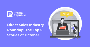 Direct Sales Industry Roundup: The Top 5 Stories of October