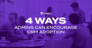 4 Ways Admins Can Encourage CRM Adoption