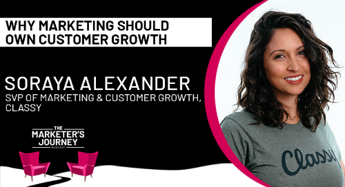 Why marketing should own customer growth [podcast]