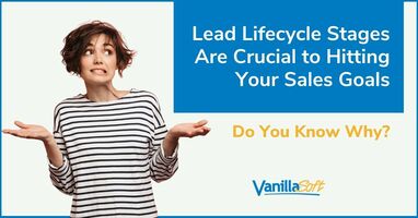 Do You Know Your Lead Lifecycle Stages?