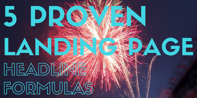 5 Proven Formulas for High-Converting Landing Page Headlines