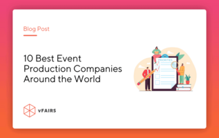 10 Best Event Production Companies Around the World