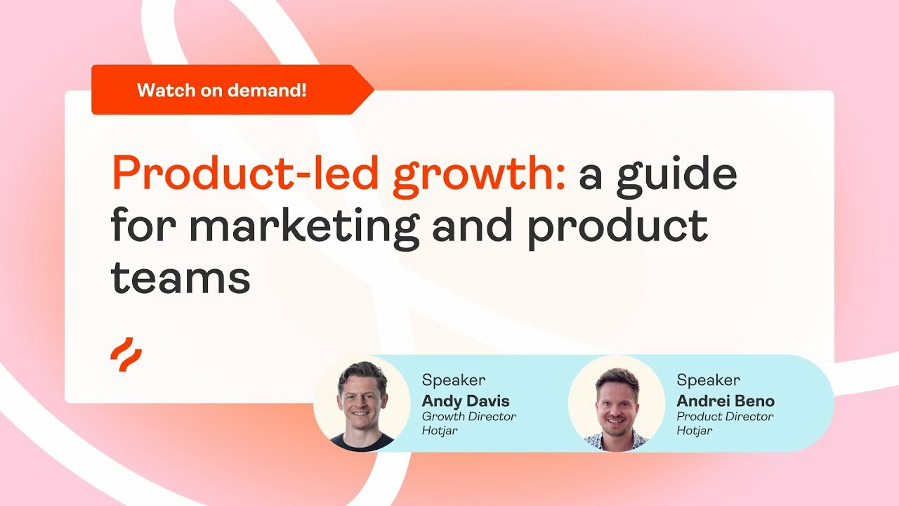 Product-led growth: a guide for marketing and product teams