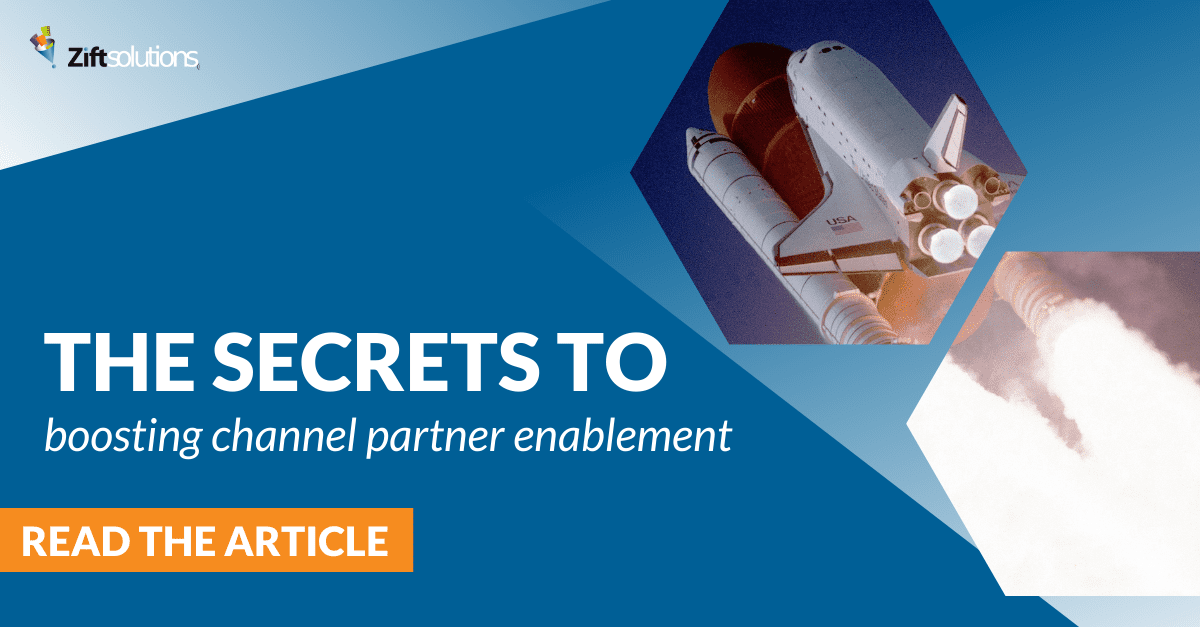The Secrets to Boosting Channel Partner Enablement