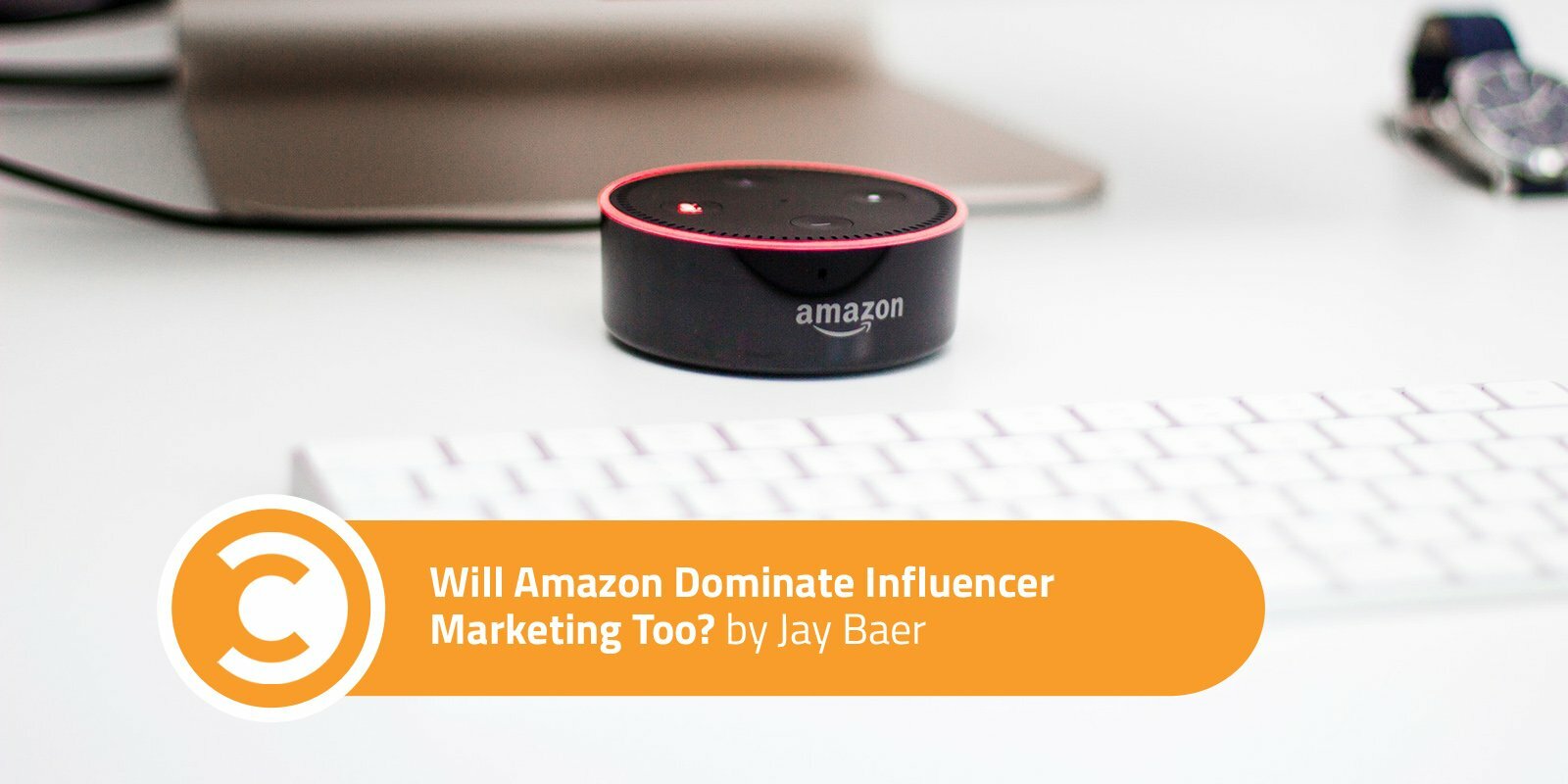 Will Amazon Dominate Influencer Marketing Too?