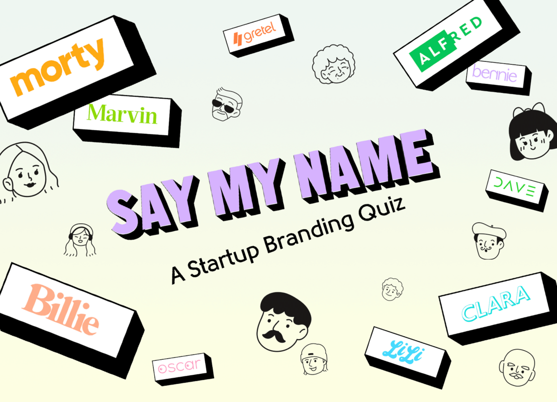 Say My Name: A Startup Branding Quiz