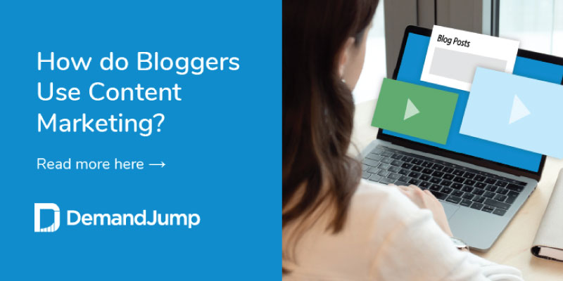 How do bloggers use content marketing?