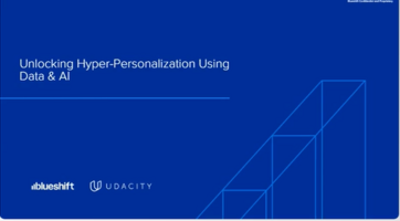 Unlocking Hyper-Personalization Using Data & AI
