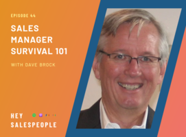 Sales Manager Survival 101 {Hey Salespeople Podcast}