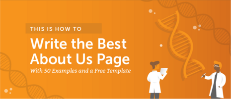 How to Write the Best About Us Page (With 50 Examples & a Free Template)