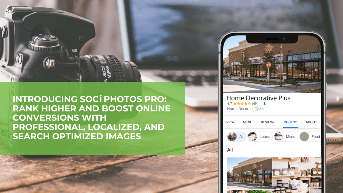 Level-Up Your Local Listings with SOCi Photos Pro