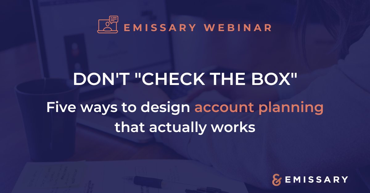 Designing a Sales Account Plan that Actually Works