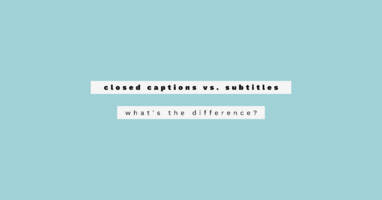 Closed Captioning vs Subtitles: What's the Difference Between the Two?