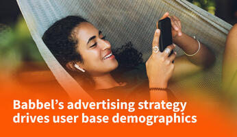 Babbel's Advertising Strategy Drives User Base Demographics