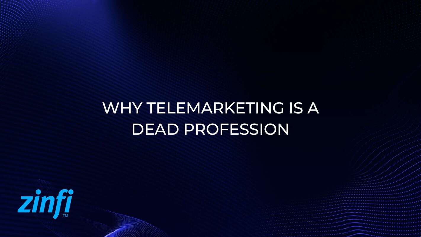  Why Telemarketing Is a Dead Profession