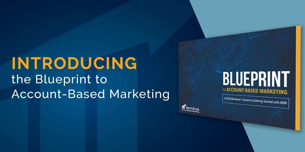 Introducing the Blueprint to Account-Based Marketing (ABM) | Terminus