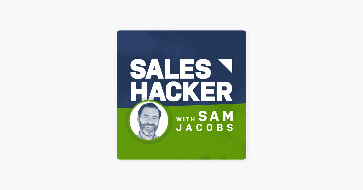 ‎The Sales Hacker Podcast: 92. How To Become a More Influential Executive w/ Jay McGrath on Apple Podcasts