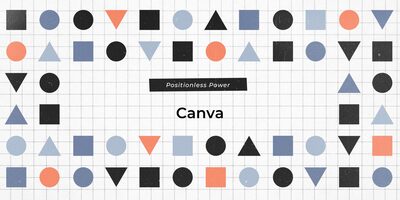 How Canva Allows Marketers to be Positionless 