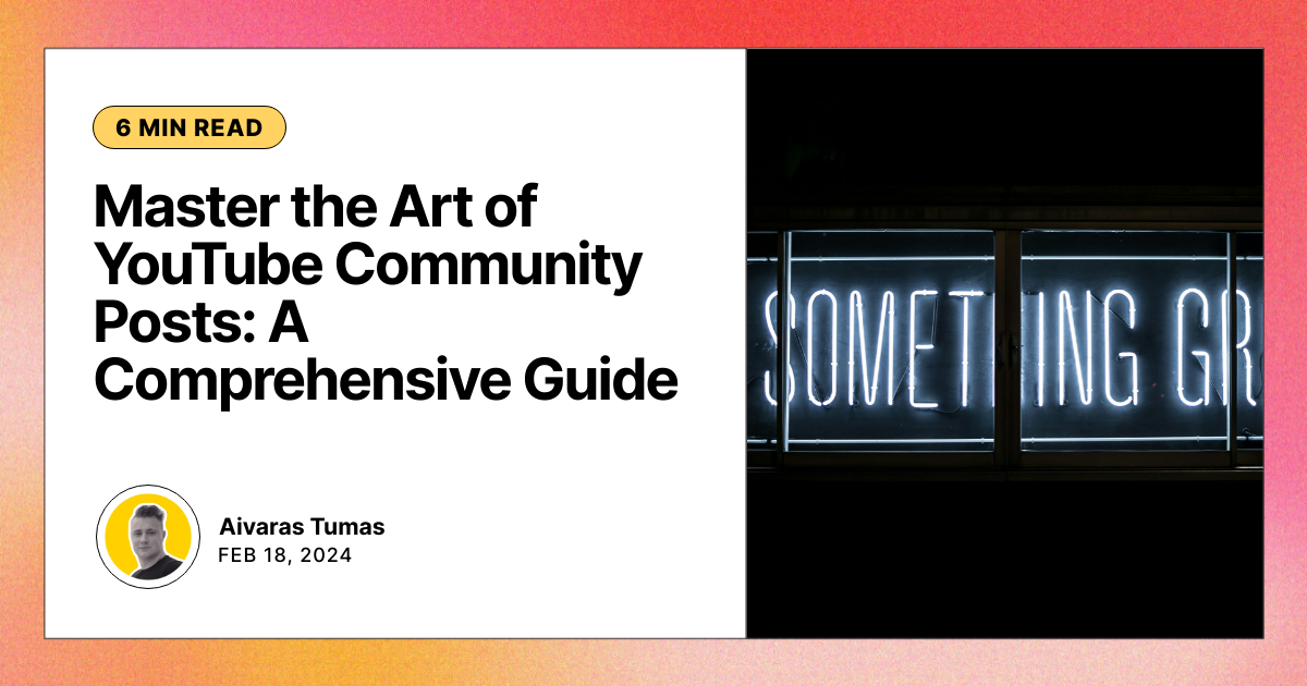 Master the Art of YouTube Community Posts: A Comprehensive Guide