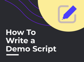 How to Write a Sales Demo Script That Sells