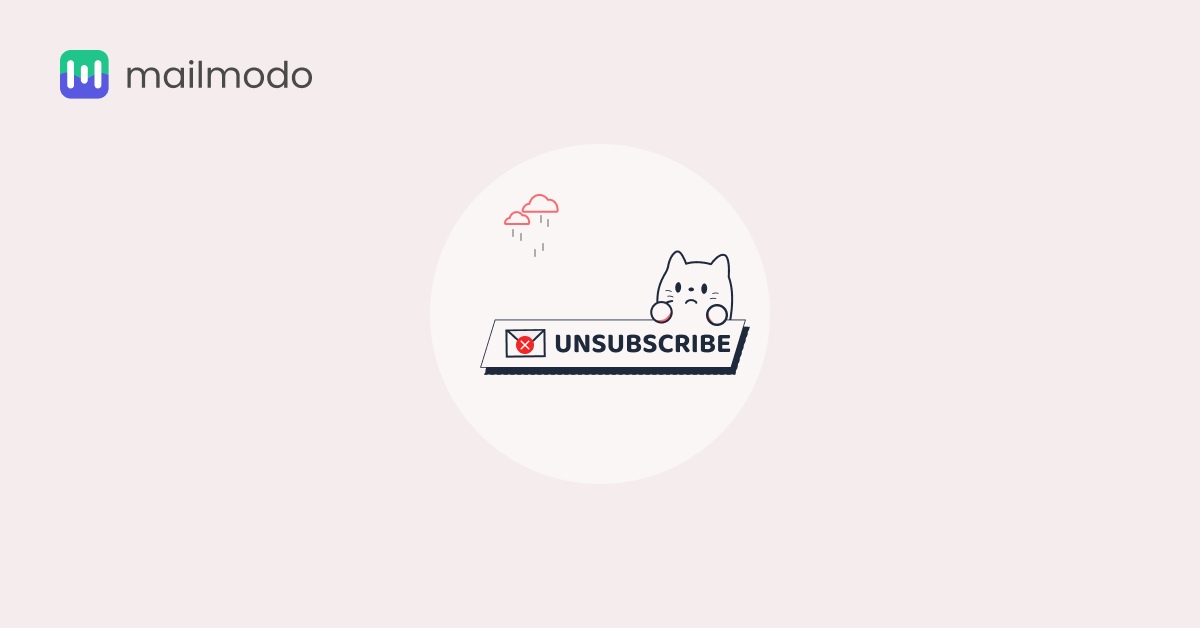 11 Effective Unsubscribe Pages to Get Inspired From
