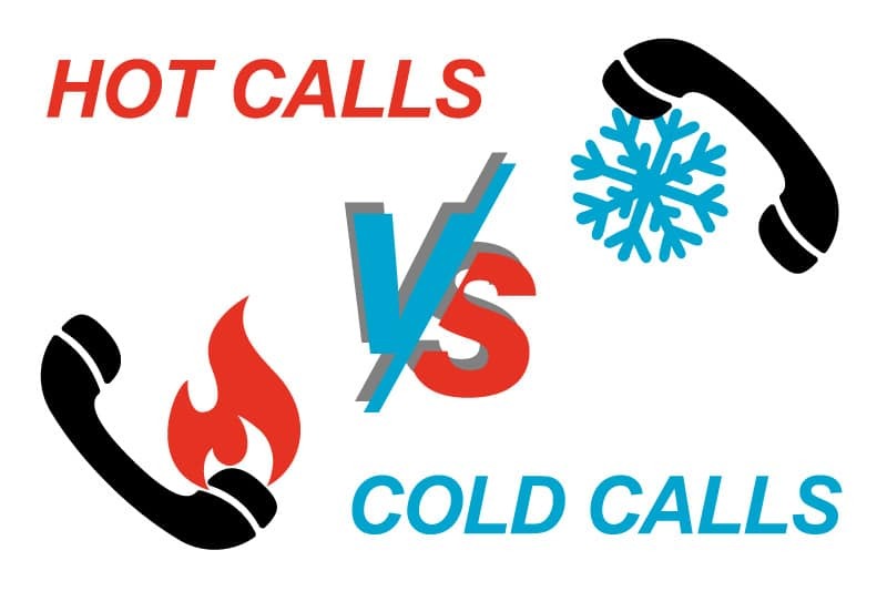 What is the Difference Between a Hot Call and a Cold Call?