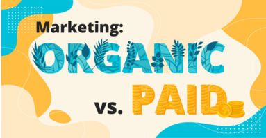 Organic vs. Paid Marketing Channels: What's the Difference?