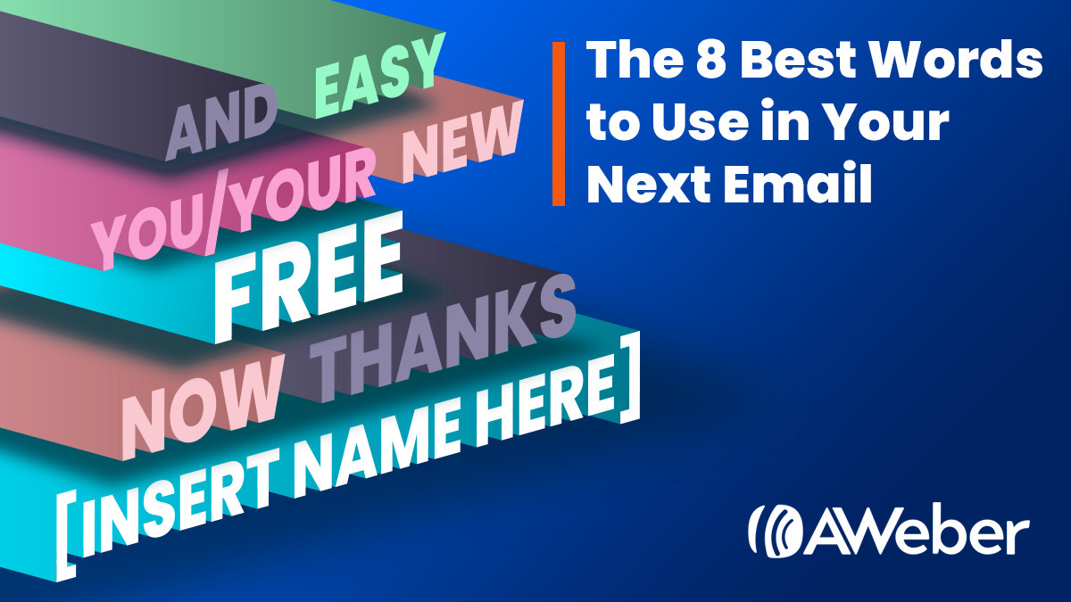 The 8 Most Effective Words to Use in Email
