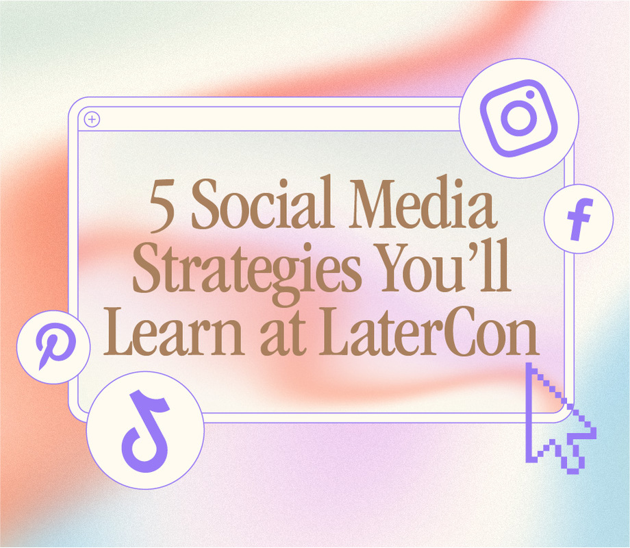 5 Social Media Strategies You'll Learn at LaterCon