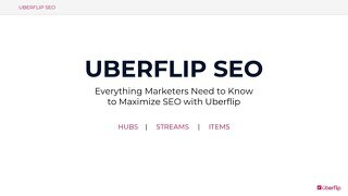 Uberflip SEO Guide - Everything Marketers Need to Know to Maximize SEO with Uberflip