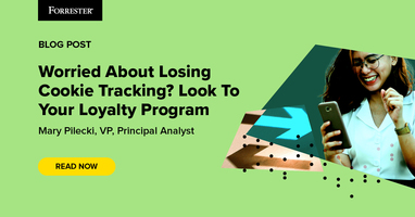 Worried About Losing Cookie Tracking? Look To Your Loyalty Program