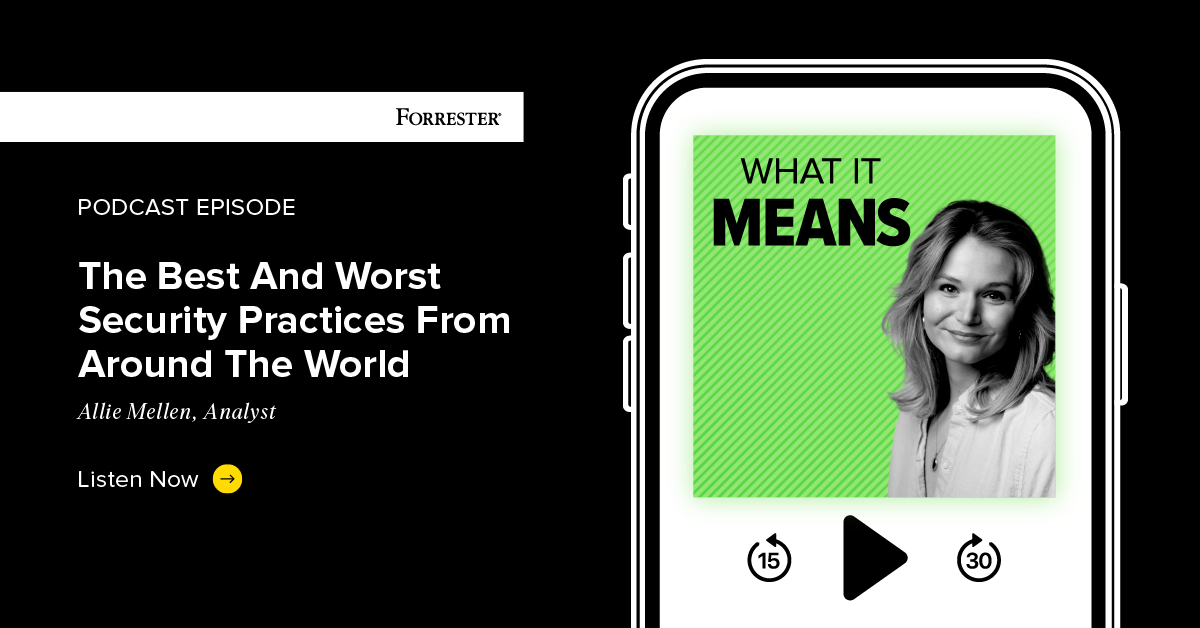 The Best And Worst Security Practices From Around The World