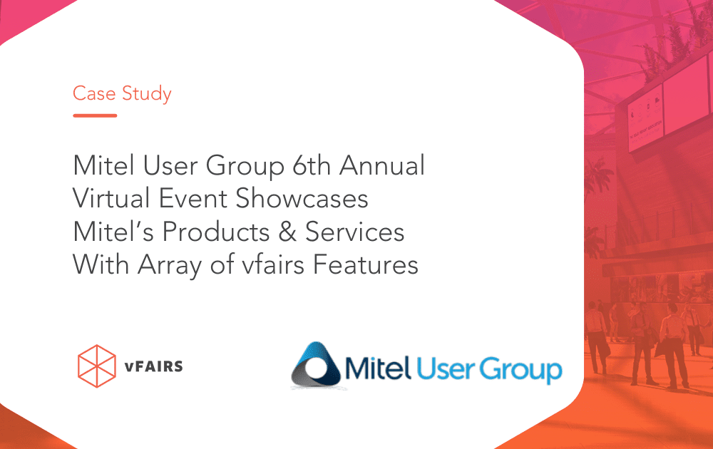 Mitel User Group 6th Annual Virtual Event Showcases Mitel's Products & Services