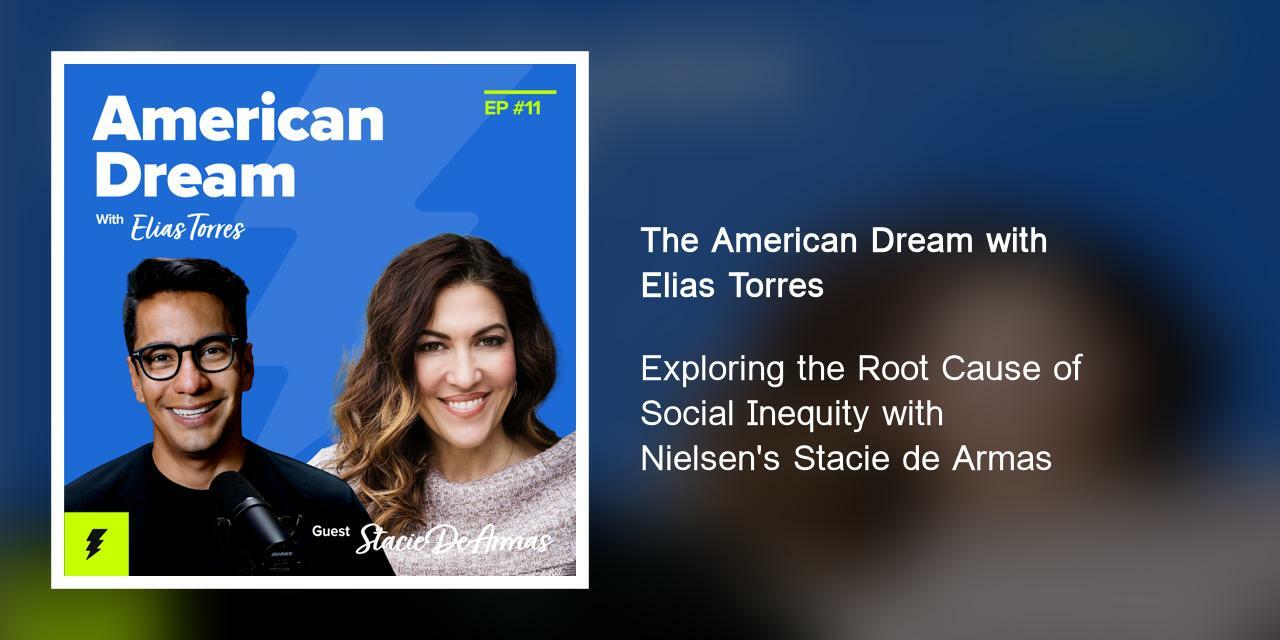 Exploring the Root Cause of Social Inequity with Nielsen's Stacie de Armas