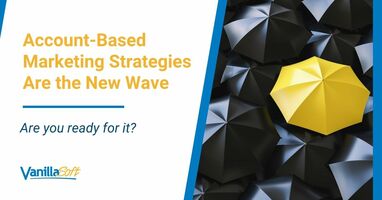 Is Your Sales Team Ready for Account-Based Marketing?