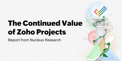The continued value of Zoho Projects: report from Nucleus Research