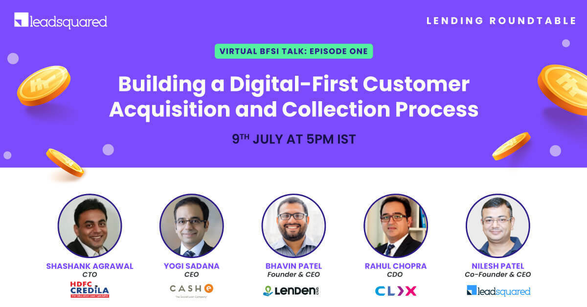 Build a Digital-first Customer Acquisition & Collection Process in Lending