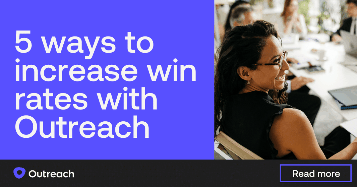 5 ways to increase win rates with Outreach