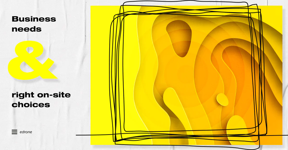 Tailoring on-site for business needs