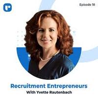 Recruitment Entrepreneurs- Episode 18- Ft Yvette Rautenbach