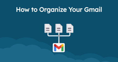 How to Organize Your Gmail